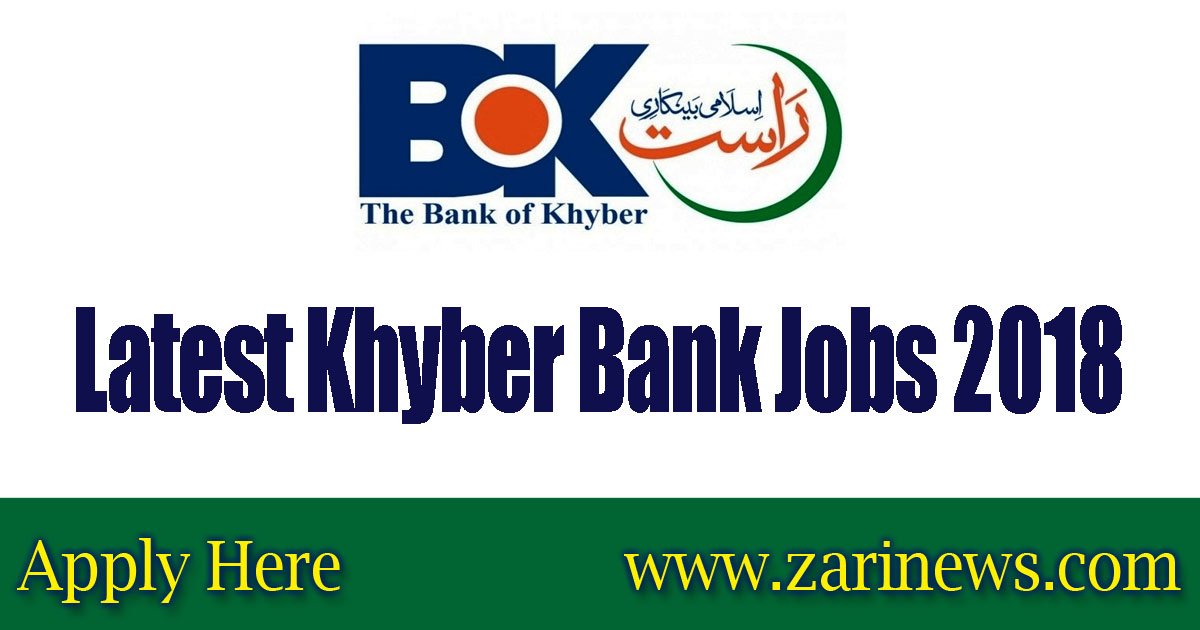 Latest Khyber Bank Jobs – BOK Khyber Bank Career